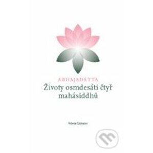 Životy osmdesáti čtyr mahásiddhů - Abhajadátta Šhri