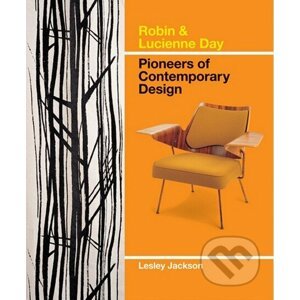 Robin and Lucienne Day - Lesley Jackson