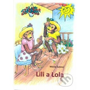 Lili a Lola - Mária Zulová