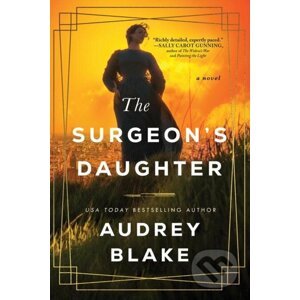 The Surgeon's Daughter - Audrey Blake