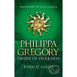 Fools' Gold - Philippa Gregory