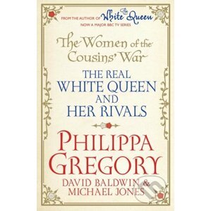 The Women of the Cousins - Philippa Gregory, David Baldwin, Michael Jones