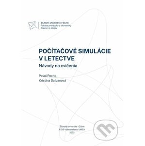 Počítačové simulácie v letectve - Pavol Pecho, Kristína Šajbanová