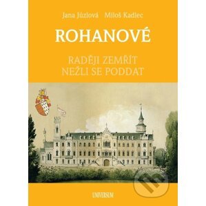 Rohanové - Jana Jůzlová, Miloš Kadlec