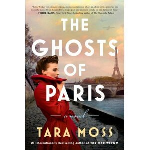 The Ghosts of Paris - Tara Moss