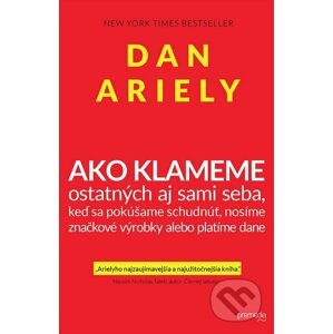 Ako klameme - Dan Ariely