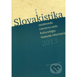 Slovakistika II/2013 - Matica slovenská