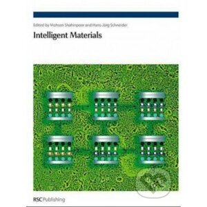 Intelligent Materials - Mohsen Shahinpoor a kol.
