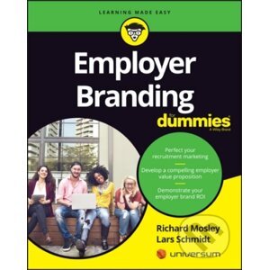 Employer Branding For Dummies - Richard Mosley, Lars Schmidt