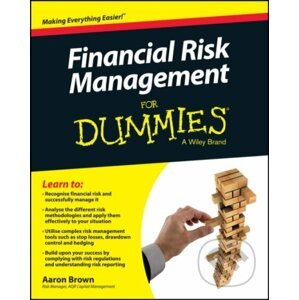 Financial Risk Management For Dummies - Aaron Brown