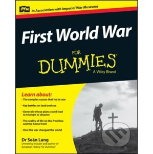 First World War For Dummies - Seán Lang