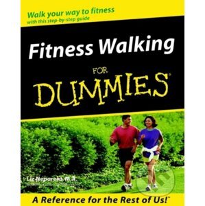 Fitness Walking For Dummies - Liz Neporent