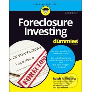 Foreclosure Investing For Dummies - Joseph Kraynak, Kyle Roberts, Ralph R. Roberts