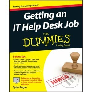 Getting an IT Help Desk Job For Dummies - Tyler Regas