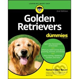 Golden Retrievers For Dummies - Nona K. Bauer