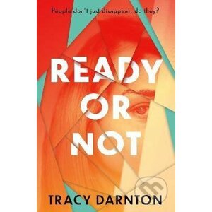 Ready Or Not - Tracy Darnton