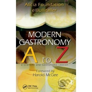Modern Gastronomy: A to Z - Harold McGee