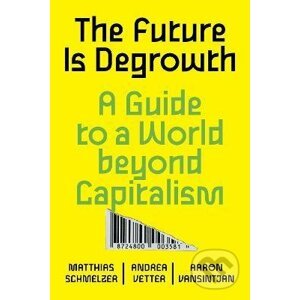 The Future is Degrowth - Verso