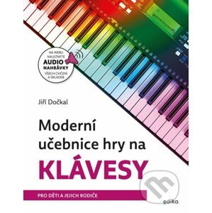 Moderní učebnice hry na klávesy - Jíři Dočkal