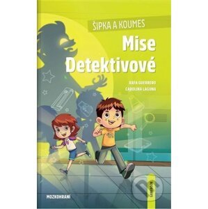 Šipka a Koumes - Mise Detektivové - Rafa Guerrero