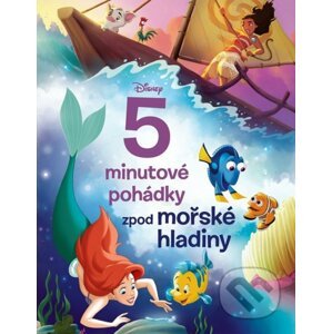 Disney: 5minutové pohádky zpod mořské hladiny - Egmont ČR