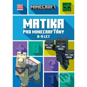 Minecraft: Matika pro minecrafťáky (8-9 let) - Kolektiv