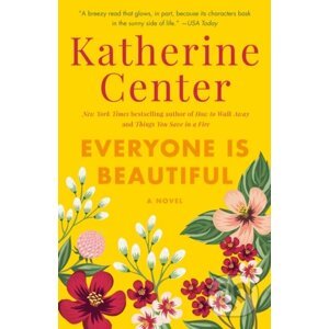 Everyone Is Beautiful - Katherine Center