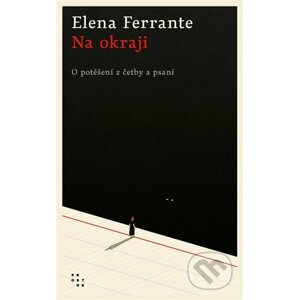Na okraji - Elena Ferrante