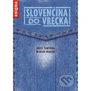 Slovenčina do vrecka - Jozef Šimurka, Marián Macho
