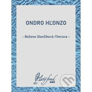 E-kniha Ondro Hľonzo - Božena Slančíková-Timrava