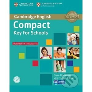 Compact Key for Schools: Student´s Book without Answers with CD-ROM - Emma Heyderman