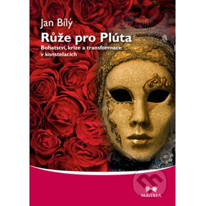 Růže pro Plúta - Jan Bílý
