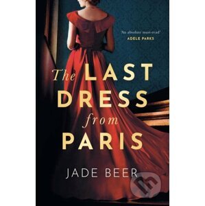The Last Dress from Paris - Jade Beer