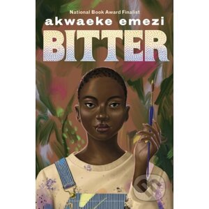 Bitter - Akwaeke Emezi
