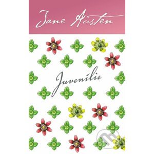 Juvenílie - Jane Austen