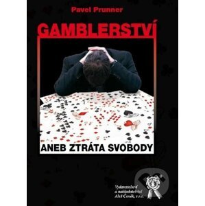Gamblerství - Pavel Prunner