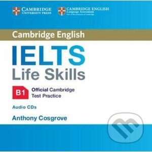 IELTS Life Skills Official Cambridge Test Practice B1 Audio CDs (2) - Cambridge University Press