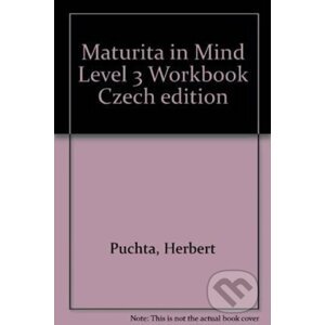 Maturita in Mind: Pracovní sešit 3 - Herbert Puchta, Herbert Puchta