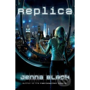 Replica - Jenna Black