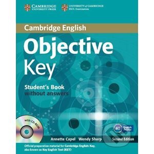 Objective Key for Schools Pack without Answers (Students Book with CD-ROM and Practice Test Booklet - Annette Capel
