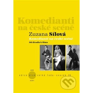 Komedianti na české scéně - Zuzana Sílová