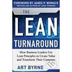 The Lean Turnaround - Art Byrne, James P. Womack