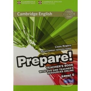 Prepare 6/B2: Teacher´s Book with DVD and Teacher´s Resources Online - Louis Rogers