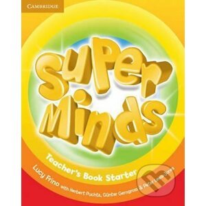 Super Minds Starter: Teachers Book - Lucy Frino
