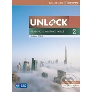 Unlock Level 2: Reading and Writing Skills Student´s Book and Online Workbook - Richard O´Neill