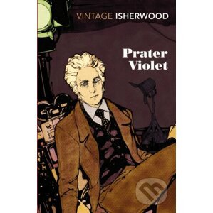 Prater Violet - Christopher Isherwood