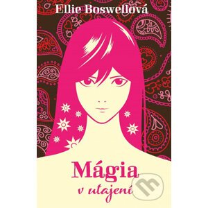 Mágia v utajení - Ellie Boswell