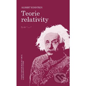 Teorie relativity 2. vyd. - Albert Einstein