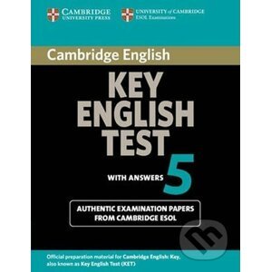 Cambridge Key Eng Test 5: Student´s Book with answers - Cambridge University Press