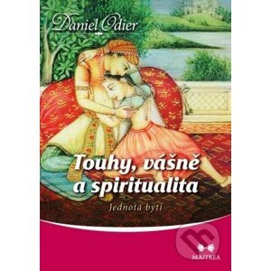 E-kniha Touhy, vášně a spiritualita - Daniel Odier